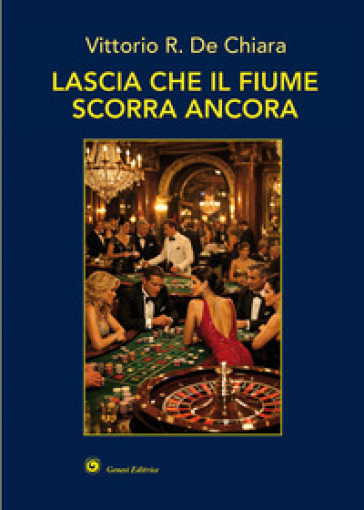 Lascia che il fiume scorra ancora