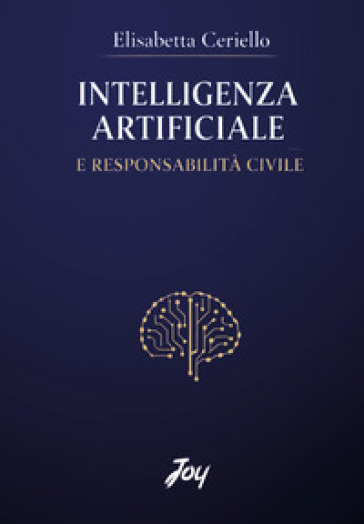 Intelligenza artificiale e responsabilità civile