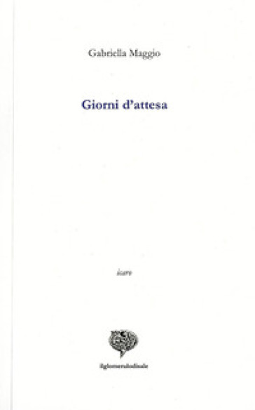 Giorni d'attesa