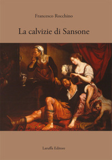 La calvizia di Sansone