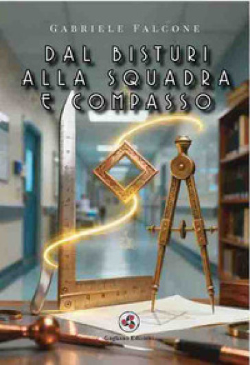 Dal bisturi alla squadra e compasso