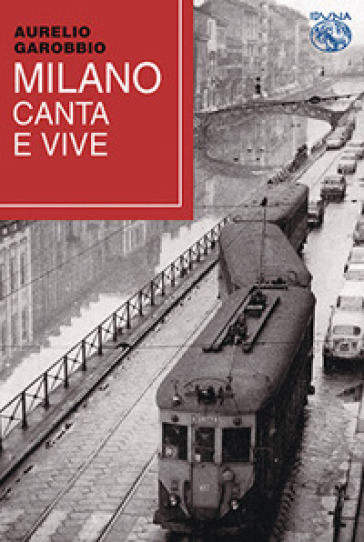 Milano canta e vive