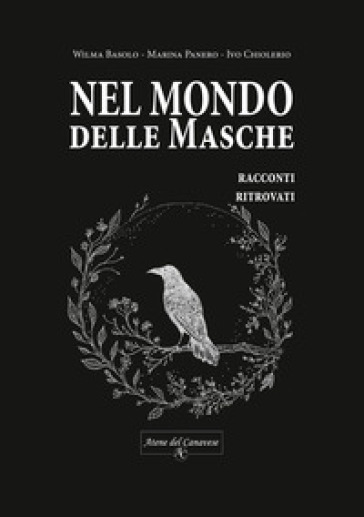 Nel mondo delle Masche. Racconti ritrovati