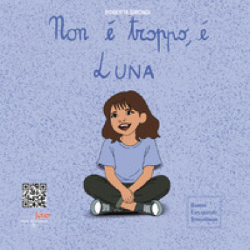 Non è troppo, è Luna