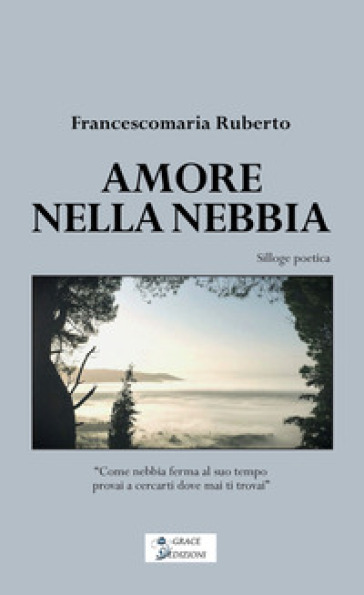 Amore nella nebbia