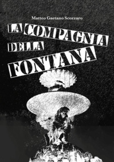 La compagnia della fontana