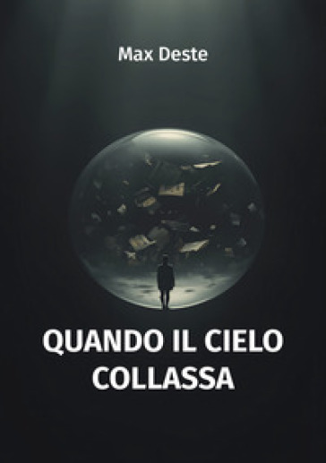 Quando il cielo collassa