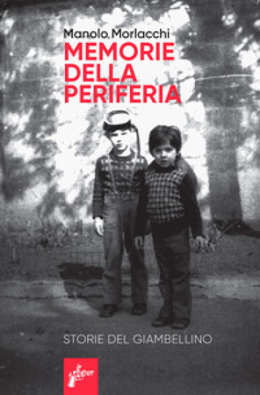 Memorie della periferia