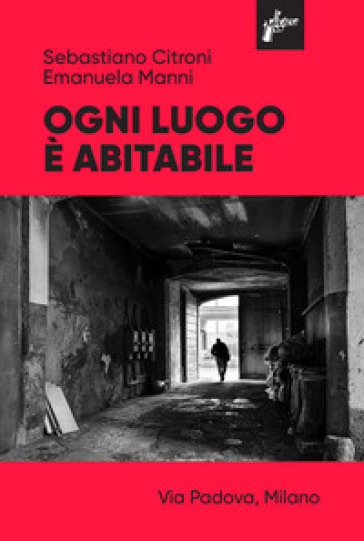Ogni luogo è abitabile