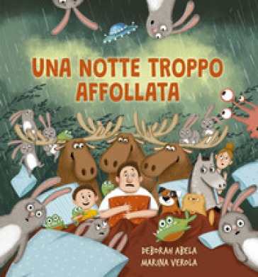 Una notte troppo affollata. Ediz. illustrata