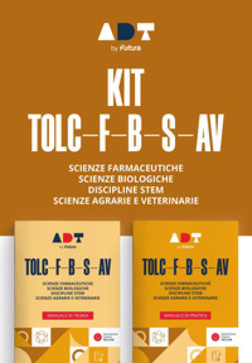 Accademia dei Test. TOLC-F-B-S-AV. Kit di preparazione 2026/2027. Con simulazioni online