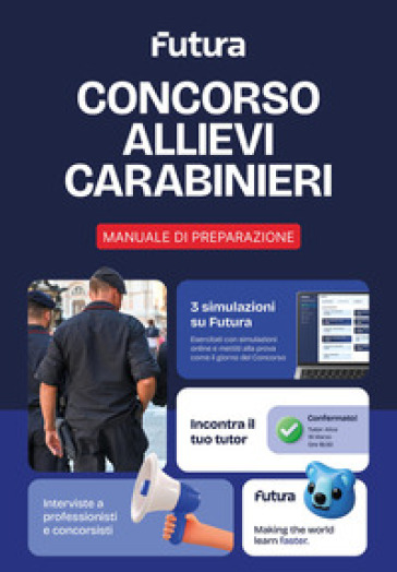 Futura. Concorso Allievi Carabinieri. Teoria e pratica