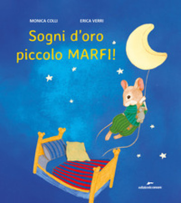Sogni d'oro piccolo Marfi! Ediz. a colori