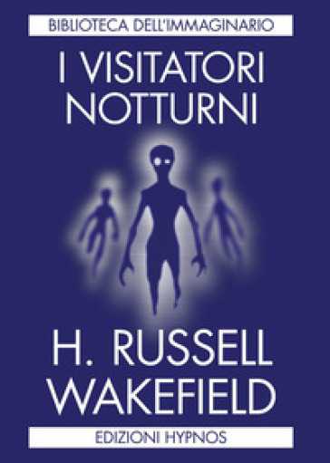 I visitatori notturni