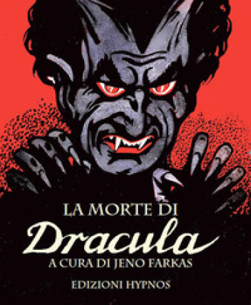 La morte di Dracula. Il libro del film