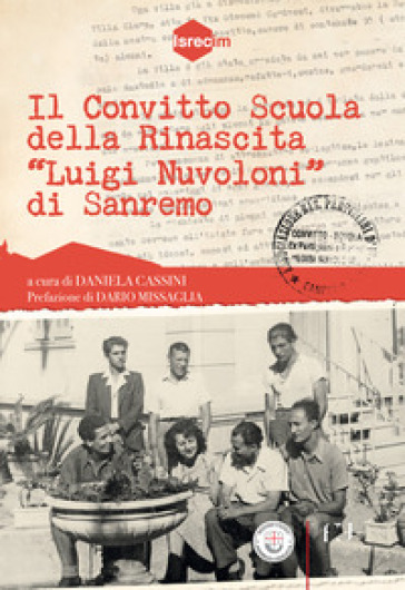 il convitto Scuola della Rinascita «Luigi Nuvoloni» di Sanremo