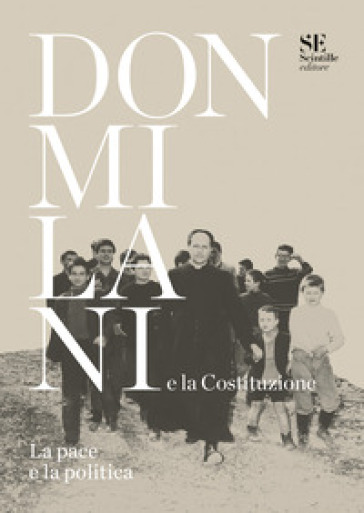 Don Milani e la Costituzione. La pace e la politica