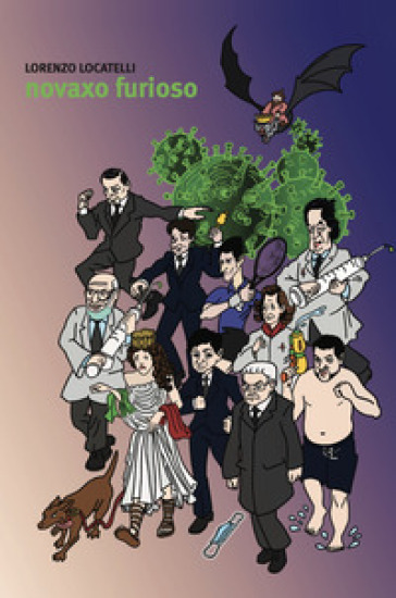 Novaxo furioso. Ediz. illustrata