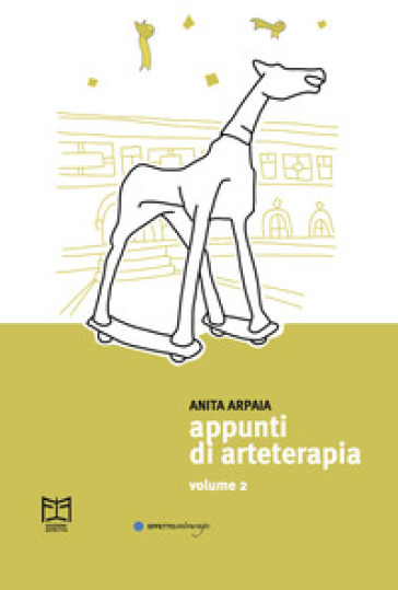 Appunti di arteterapia. Vol. 2