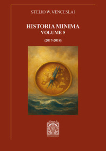 Historia minima. Nuova ediz.. Vol. 5: (2017-2018)