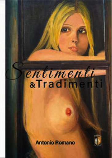 Sentimenti & tradimenti