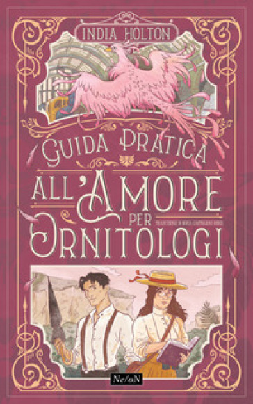 Guida pratica all'amore per ornitologi