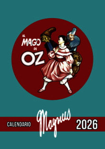 Calendario Magnus 2026 Il mago di OZ