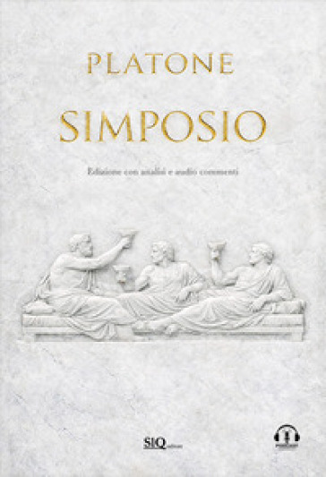 Simposio. Edizione con analisi. Con audiocommenti