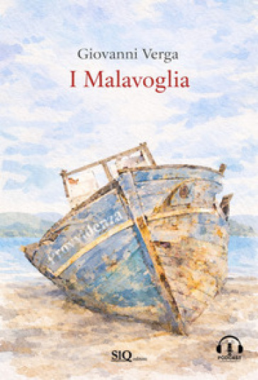 I Malavoglia. Audio commenti. Riassunti esplicativi