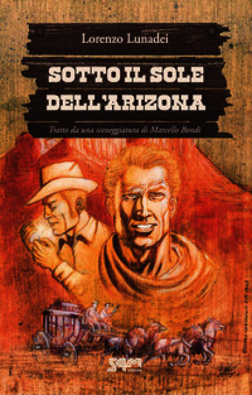 Sotto il sole dell'Arizona