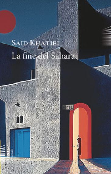 La fine del Sahara