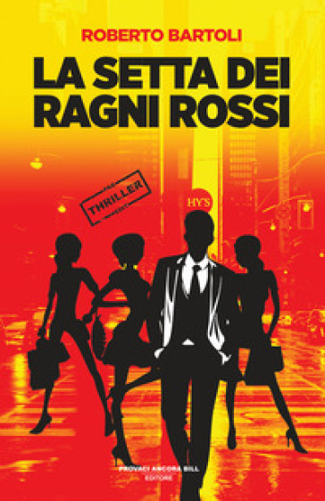 La setta dei ragni rossi. Vol. 1