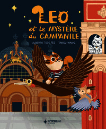 Leo et le mystère du campanile. Ediz. illustrata
