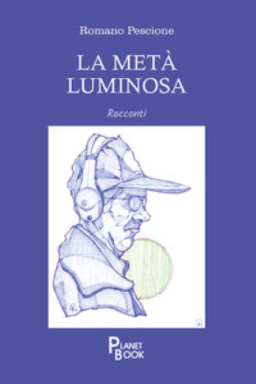 La metà luminosa