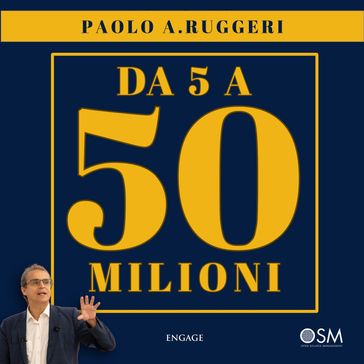 Da 5 a 50 Milioni