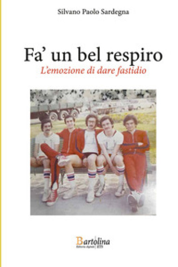 La verità prima di tutto. L'emozione di dare fastidio