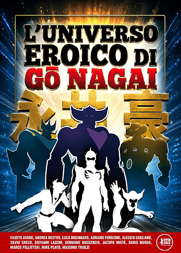 L'universo eroico di Go Nagai