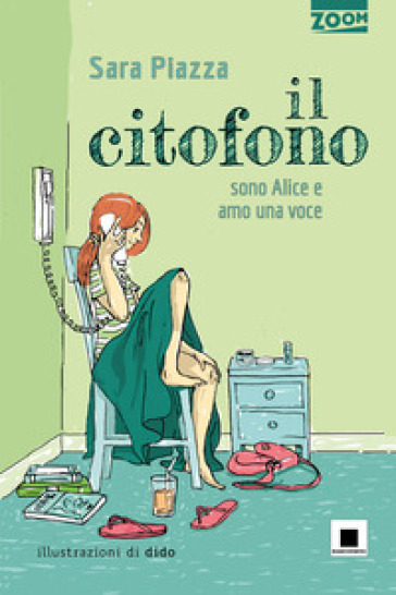 Il citofono (sono Alice e amo una voce)