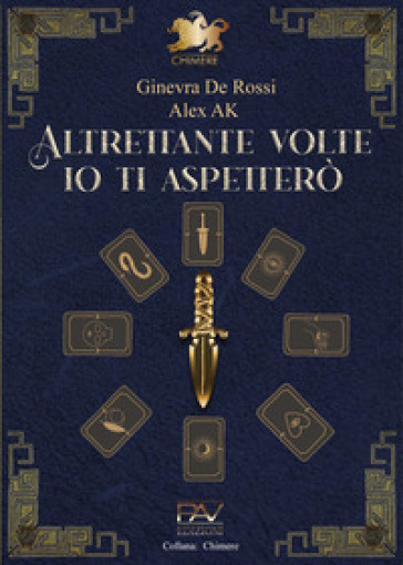 Altrettante volte io ti aspetterò