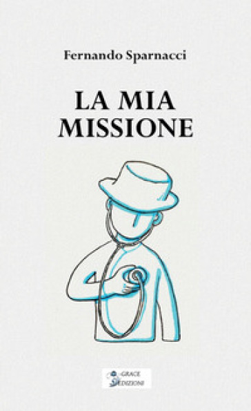 La mia missione