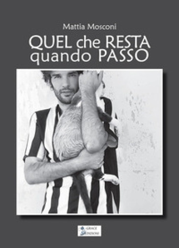 Quel che resta quando passo