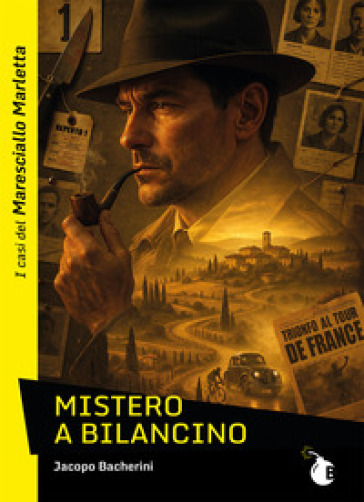 Mistero a Bilancino. I casi del Maresciallo Marletta
