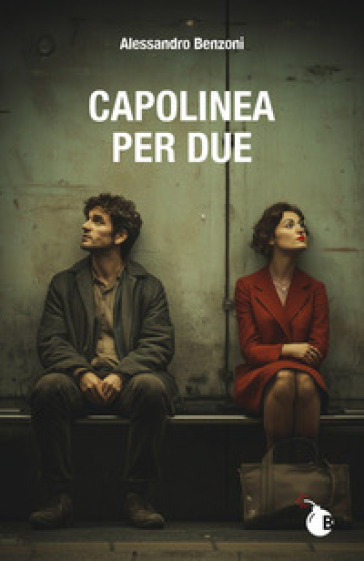 Capolinea per Due. Ediz. integrale