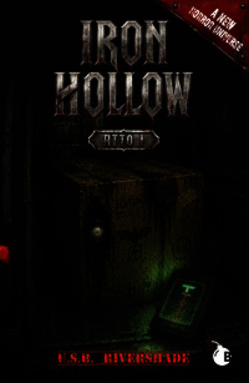 Iron Hollow. Atto I