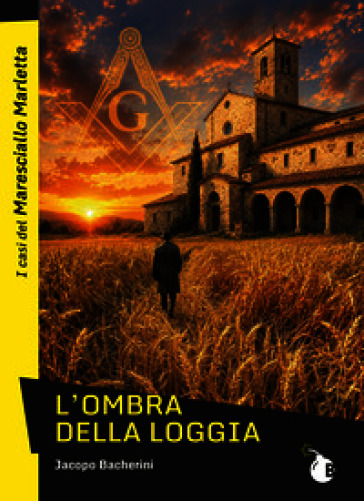 L'ombra della Loggia. I casi del Maresciallo Marletta