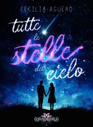 Tutte le stelle del cielo