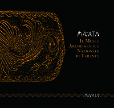 MArTA. Il museo archeologico nazionale di Taranto