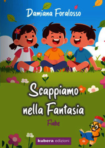Scappiamo nella fantasia