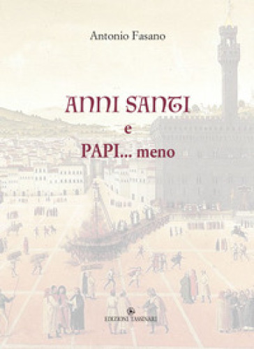 Anni santi e papi... meno