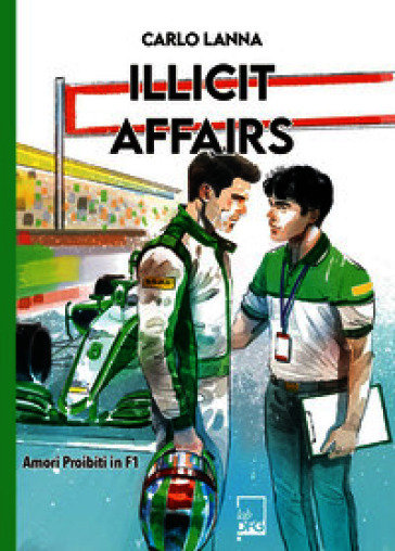 Illicit affairs. Amori proibiti in F1